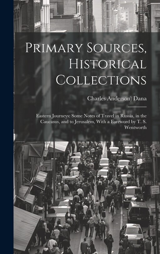 Front cover_Primary Sources, Historical Collections
