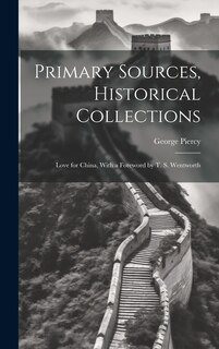 Front cover_Primary Sources, Historical Collections