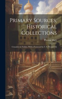 Front cover_Primary Sources, Historical Collections
