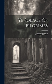 Couverture_Ye Solace Of Pilgrimes