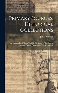 Front cover_Primary Sources, Historical Collections