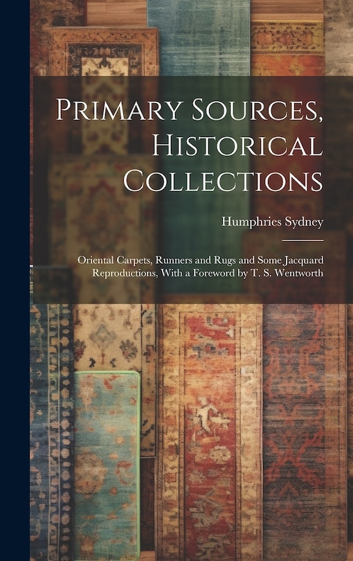 Front cover_Primary Sources, Historical Collections
