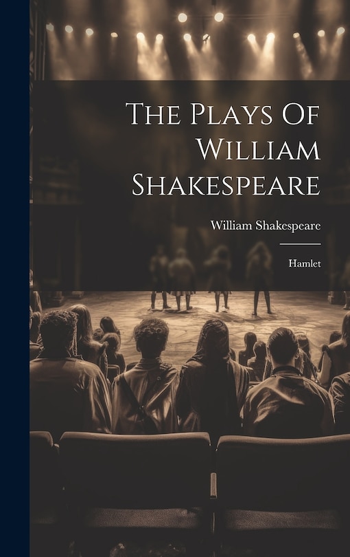 Front cover_The Plays Of William Shakespeare
