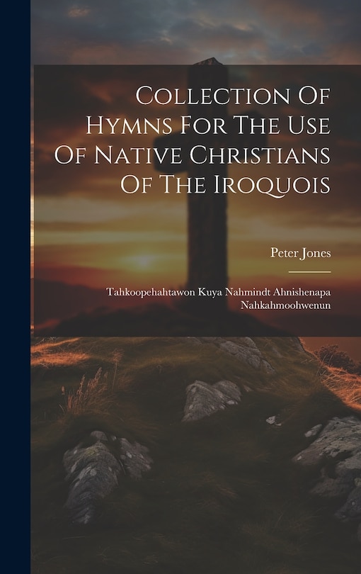 Couverture_Collection Of Hymns For The Use Of Native Christians Of The Iroquois