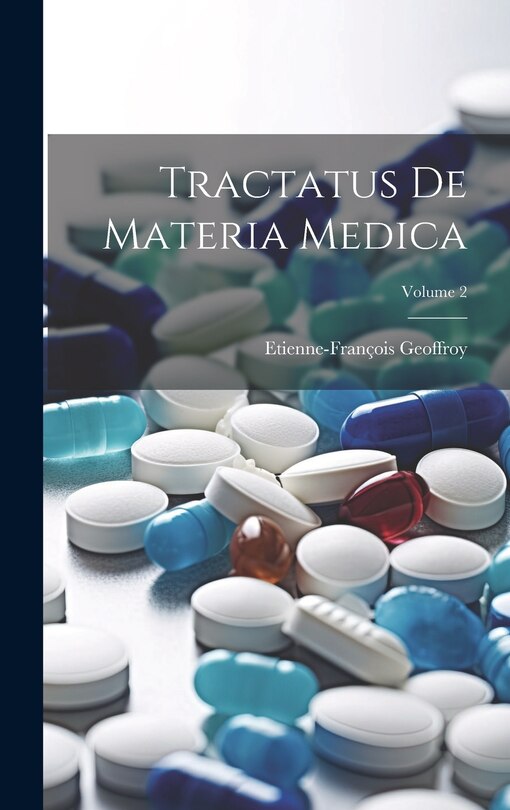 Front cover_Tractatus De Materia Medica; Volume 2