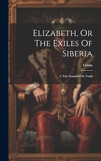 Couverture_Elizabeth, Or The Exiles Of Siberia