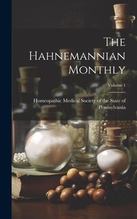 Front cover_The Hahnemannian Monthly; Volume 1
