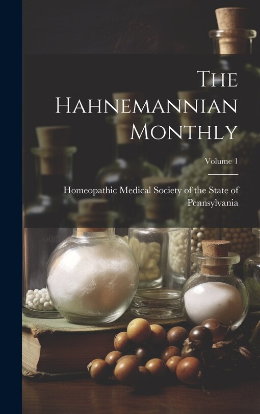 Front cover_The Hahnemannian Monthly; Volume 1