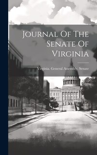 Front cover_Journal Of The Senate Of Virginia