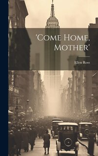 Couverture_'come Home, Mother'
