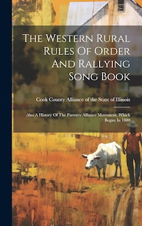 Couverture_The Western Rural Rules Of Order And Rallying Song Book