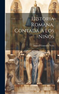 Front cover_Historia Romana, Contada A Los Niños