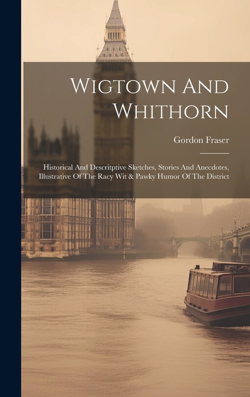 Front cover_Wigtown And Whithorn