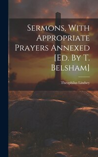 Front cover_Sermons, With Appropriate Prayers Annexed [ed. By T. Belsham]