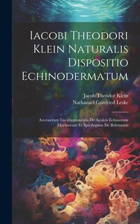 Couverture_Iacobi Theodori Klein Naturalis Dispositio Echinodermatum