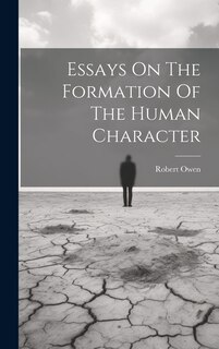 Couverture_Essays On The Formation Of The Human Character