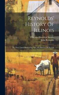 Couverture_Reynolds' History Of Illinois