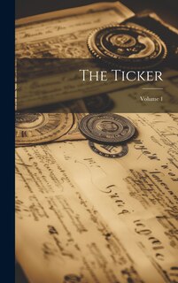 Couverture_The Ticker; Volume 1