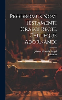 Couverture_Prodromus Novi Testamenti Graeci Recte Cauteque Adornandi