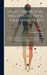 Front cover_Eight Chirurgical Treatises, On These Following Heads