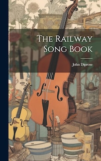 Front cover_The Railway Song Book