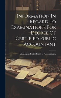 Front cover_Information In Regard To Examinations For Degree Of Certified Public Accountant