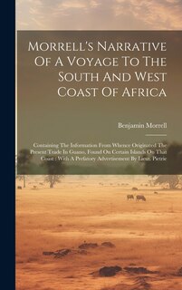 Couverture_Morrell's Narrative Of A Voyage To The South And West Coast Of Africa