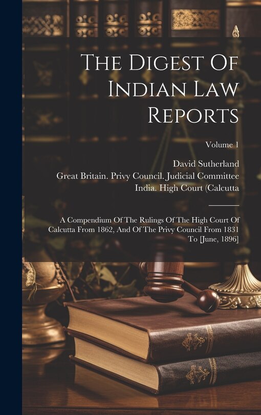 Couverture_The Digest Of Indian Law Reports