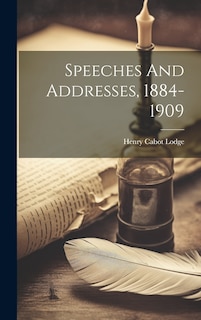 Front cover_Speeches And Addresses, 1884-1909