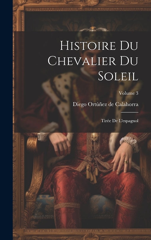 Front cover_Histoire Du Chevalier Du Soleil