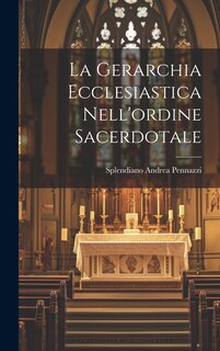 Front cover_La Gerarchia Ecclesiastica Nell'ordine Sacerdotale