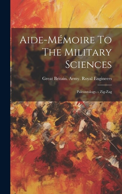 Aide-mémoire To The Military Sciences: Paleontology. - Zig-zag