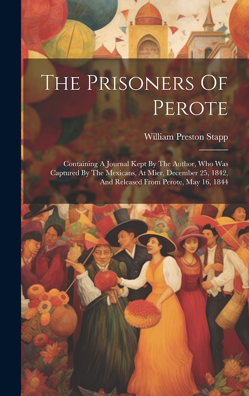 Front cover_The Prisoners Of Perote