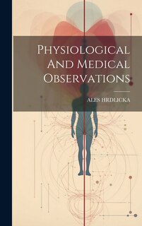 Couverture_Physiological And Medical Observations