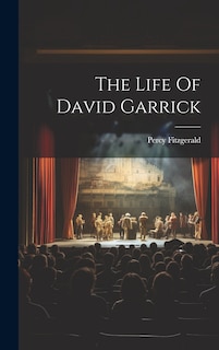 Front cover_The Life Of David Garrick