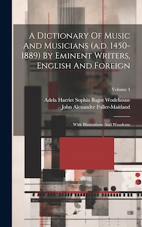 Couverture_A Dictionary Of Music And Musicians (a.d. 1450-1889) By Eminent Writers, English And Foreign