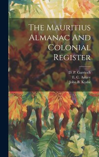 Front cover_The Mauritius Almanac And Colonial Register