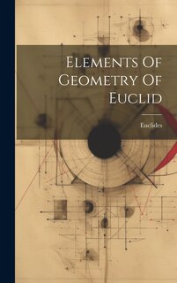 Couverture_Elements Of Geometry Of Euclid