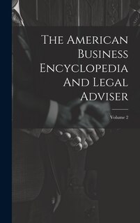 Front cover_The American Business Encyclopedia And Legal Adviser; Volume 2