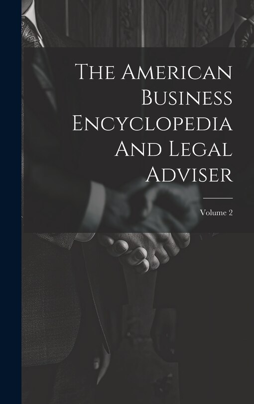 Front cover_The American Business Encyclopedia And Legal Adviser; Volume 2