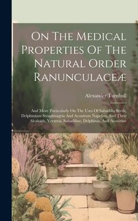 Couverture_On The Medical Properties Of The Natural Order Ranunculaceæ