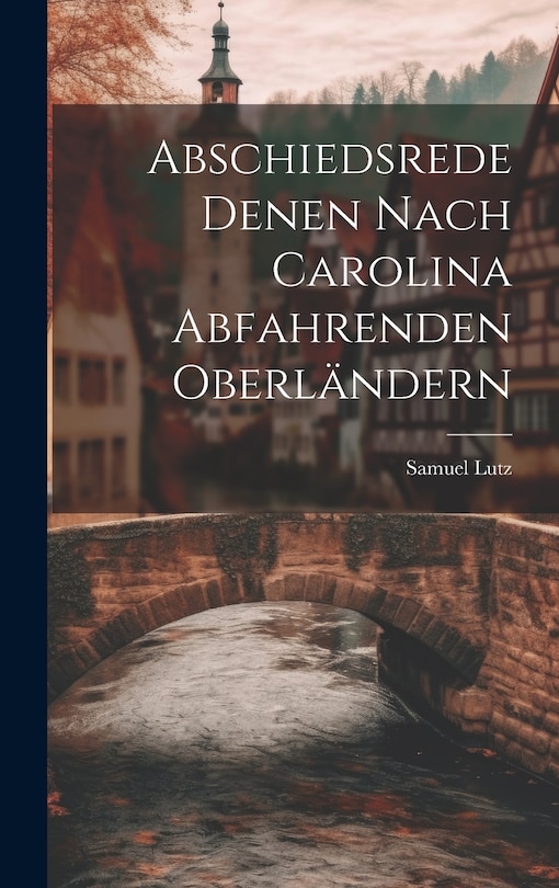 Couverture_Abschiedsrede Denen Nach Carolina Abfahrenden Oberländern