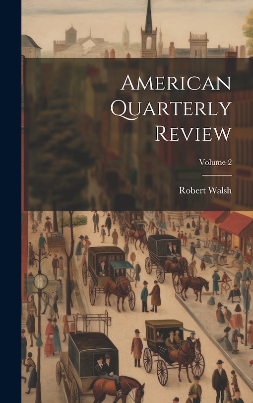 Couverture_American Quarterly Review; Volume 2