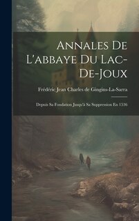 Front cover_Annales De L'abbaye Du Lac-de-joux