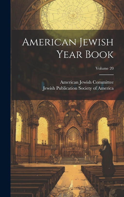 Couverture_American Jewish Year Book; Volume 20