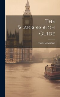 Front cover_The Scarborough Guide