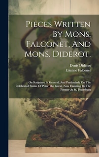 Couverture_Pieces Written By Mons. Falconet, And Mons. Diderot,