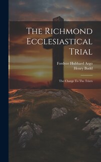 Front cover_The Richmond Ecclesiastical Trial