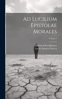 Front cover_Ad Lucilium Epistolae Morales; Volume 1