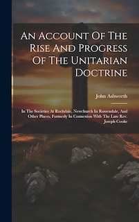 Front cover_An Account Of The Rise And Progress Of The Unitarian Doctrine